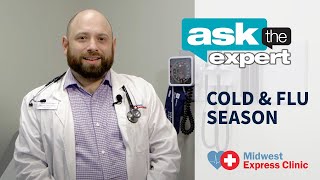 Ask the Expert: Cold & Flu Season