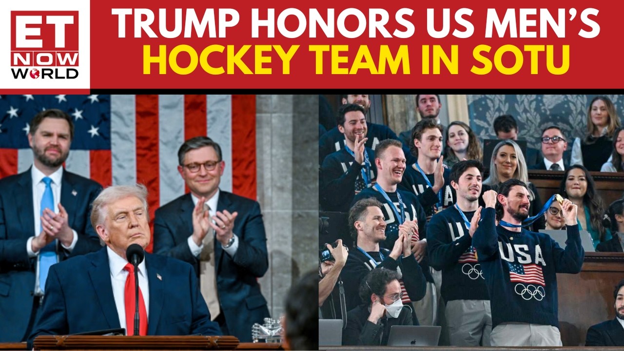 Trump Honors U.S. Men’s Hockey Team In Powerful State of the Union Speech | ET Now World