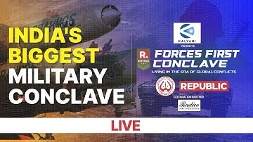 Forces First Conclave LIVE: India