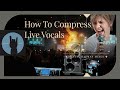 How to use a compressor on a live vocal  live audio mixing  church audio mixing