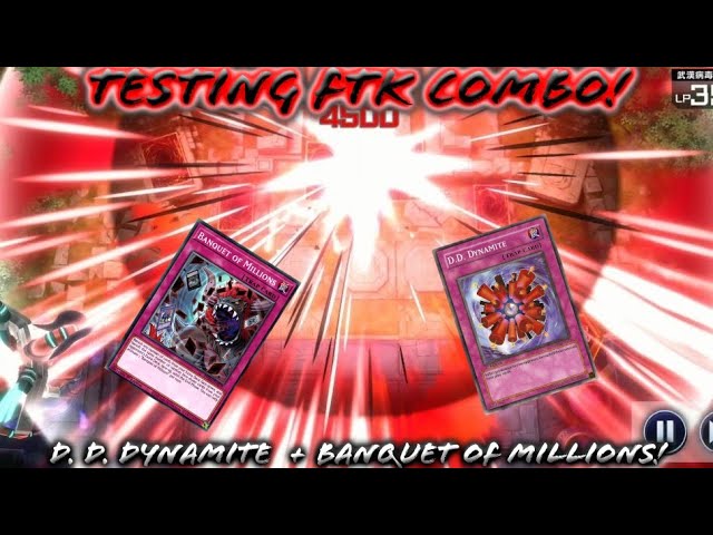 Master Duel - Testing FTK Burn with D. D. Dynamite + Banquet of Millions Combo at Ranked Platinum! Master Duel - Testing FTK Burn with D. D. Dynamite + Banquet of Millions Combo at Ranked Platinum!