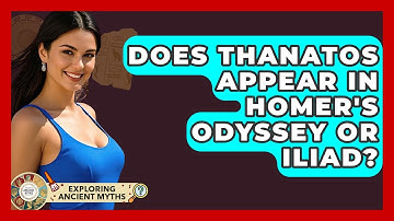 Does Thanatos Appear In Homer