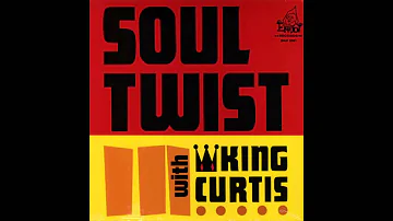 Soul Twist - King Curtis & The Noble Nights (1962)  (HD Quality)