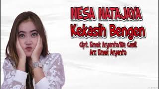 kekasih bengEn voc nesa nata jaya cipt. emek aryanto tarling terbaru