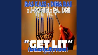 GET LIT (DEDICATION) הקדשה (feat. PA. Dre)