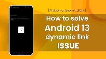 How To Solve Android 13 Dynamic Link Issue In [Flutter/Android] #firebase #android