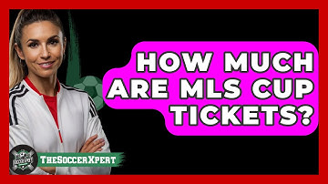 How Much Are MLS Cup Tickets? - The Sport Xpert