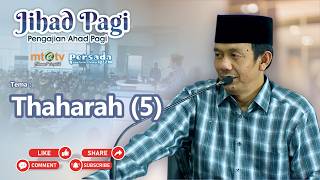 Jihad Pagi Mta 3 Mei 2026  Thaharah 5
