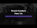 「You Stepped Out Of A Dream」Hiroomi Kuwabara Piano Trio