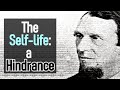 Andrew Murray - The Self-life: The Hindrance to the Spiritual Life - The Spiritual Life (4 of 16)