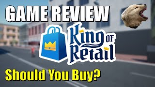 King of Retail Game Review - Should You Buy?