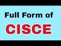 CISCE Full FormCISCE ka meaning ya matlab