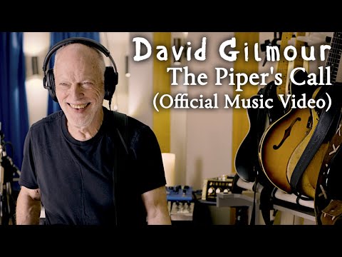 David Gilmour - The Piper's Call (Official Music Video)