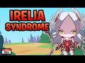 Irelia Syndrome