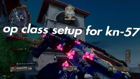 Op class setup for kn-57, black ops 4