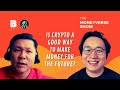 Crypto a Good Way to Make Money for the Future? - Anndy Lian Explains on The Moneyverse Show