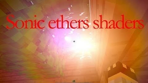Mod review: Sonic Ethers Shaders (HD)