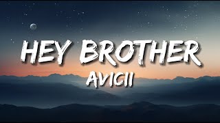 Avicii - Hey Brother (Lyrics)