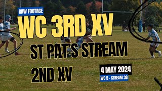 20240504 - Raw - Wellington College 3rd XV vs St Patrick's Silverstream 3rd XV - Grading