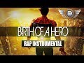 Hard Battle Motivational Cinematic RAP Beat Instrumental - Birth of a Hero (SOLD)