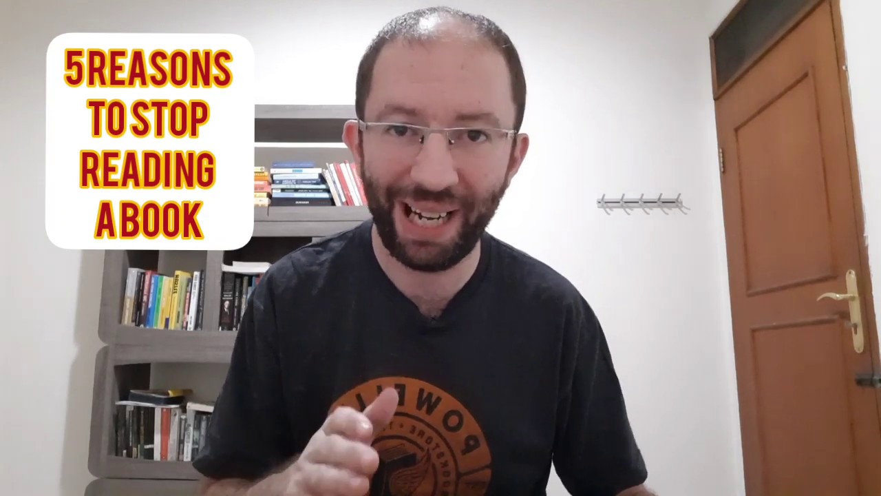 5 Reasons to Stop Reading a Book - YouTube