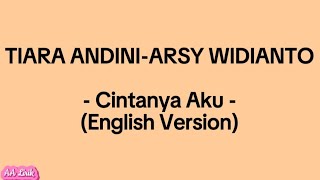 Tiara Andini & Arsy Widianto - Cintanya Aku English Version [ Cover by Emma Heesters ] ( Lyrics )