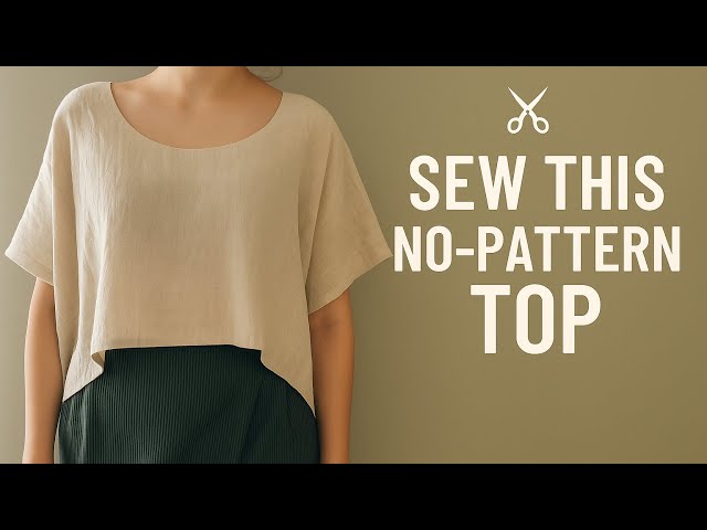 ✂️DIY No-Pattern Top That Anyone Can Sew | Easy & Stylish Summer