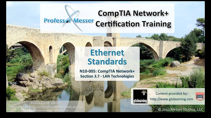 Ethernet Standards - CompTIA Network+ N10-005: 3.7