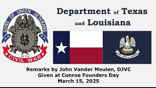 Why We Remember - Conroe, TX Founders Day 2025
