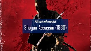 Shogun Assassin (1980) | Full movie under 13 min