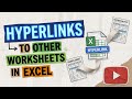 How to Insert Hyperlinks to Other Worksheets in Excel?