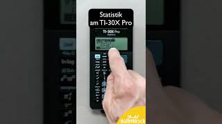 Statistik am TI-30X Pro