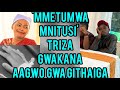 TOKAAA TRIZA MAME GWITHITURA AAGWO GWA GITHAIGA