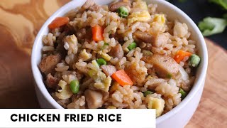 EASY Chicken Fried Rice | Takeout at Home| 30 min Dinners