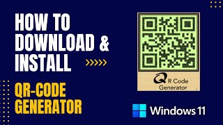 How to Download and Install QR-Code Generator For Windows