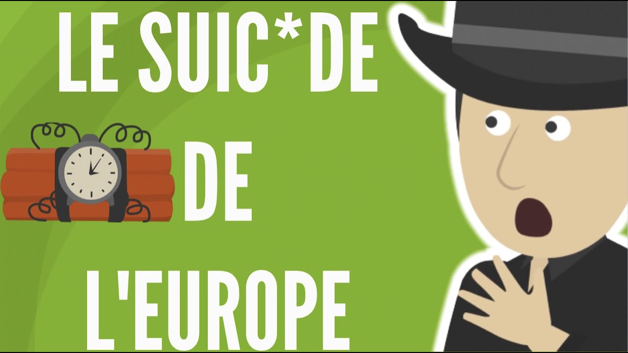 Le Suic*de de l'Europe