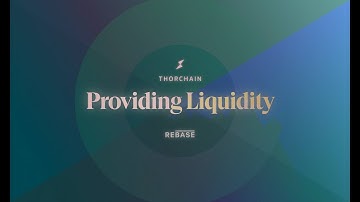 Providing Liquidity on THORChain