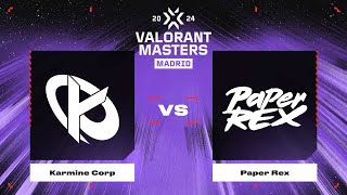 Karmine Corp vs Paper Rex | Карта 1 | VALORANT Champions Tour 2024: Masters Madrid