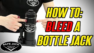 HowTo: Bleed a Bottle Jack