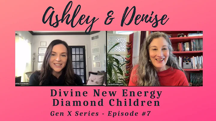 Divine New Energy Diamond Children - Gen X Series #7