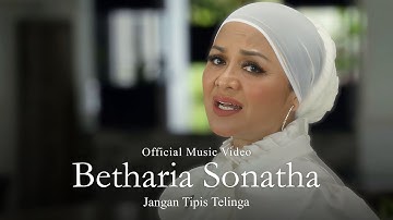 Betharia Sonatha - Jangan Tipis Telinga (Official Music Video)