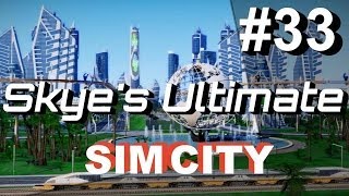 SimCity 5 (2013) #33 - How to Build Walls - Skye's Let's Play SimCity