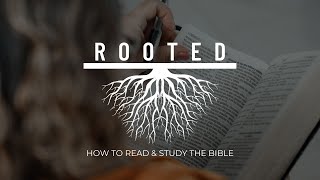 Rooted Week 2  |  Translations, Context, and Covenants  |  Sep 14, 2022