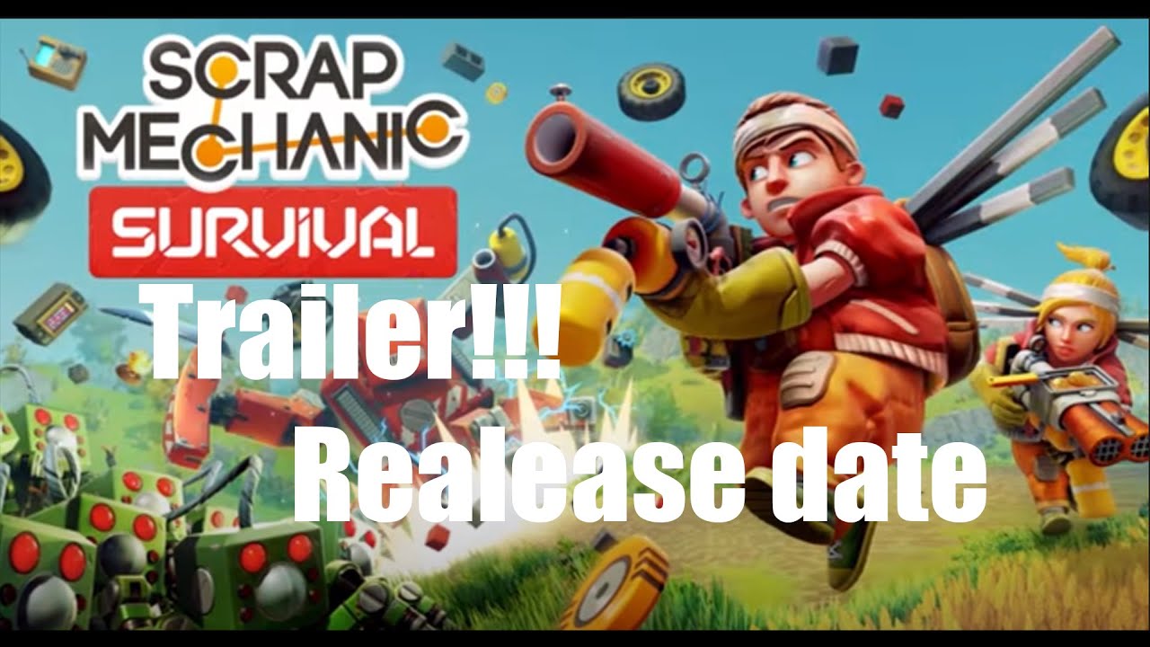 Scrap mechanic Survival Trailer Breakdown and Release date!!