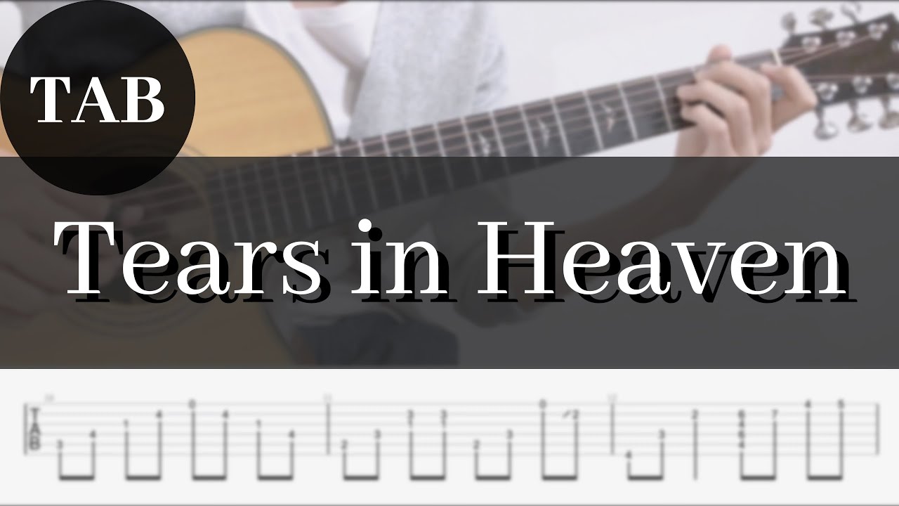 【TAB】Tears in Heaven Eric Clapton Fingerstyle Guitar ソロギター【タブ