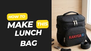 Ultimate insulated thermal bag / how to make lunch bag /DIY