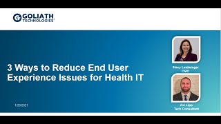 3 Ways to Reduce End User Experience Issues for Health IT