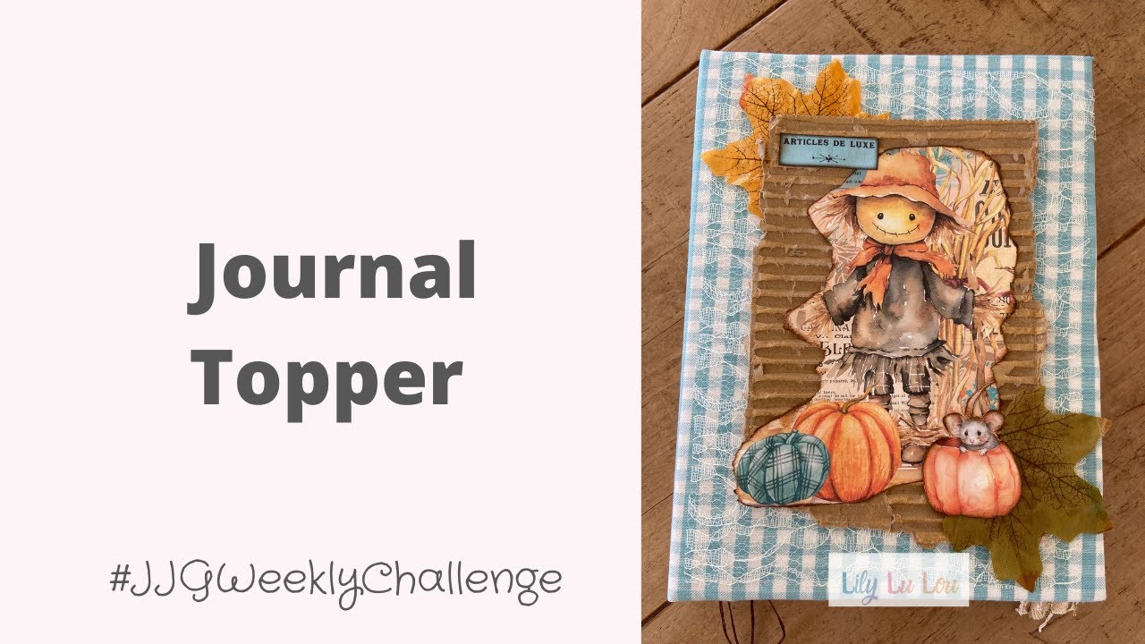 Making a Journal Topper