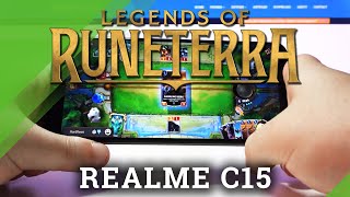 Legends of Runeterra Game Test on Realme C15 – Quality Checkup screenshot 3