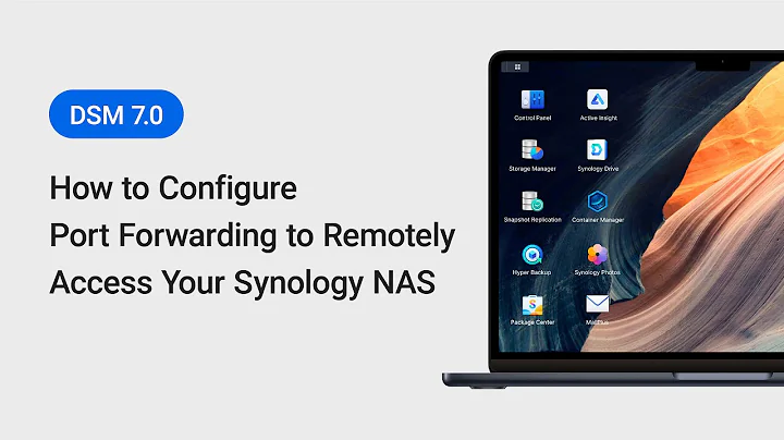 How to Configure Port Forwarding to Remotely Access Your Synology NAS - DSM 7.0 | Synology
